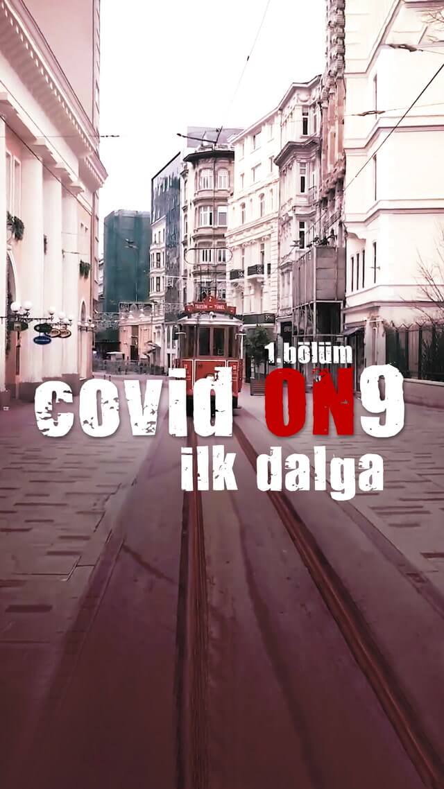 Covid ON9 İlk Dalga