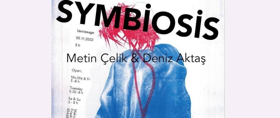 Metin Çelik ve Deniz Aktaş ile Symbiosis Üzerine…