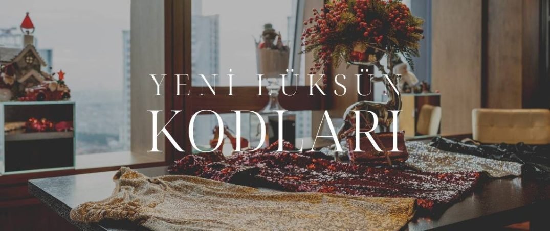 Sürdürülebilir ve Lüks Etkinlik Deneyimi: Yeni Lüksün Kodları