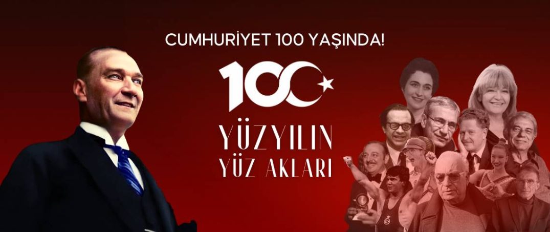 Yüz Yılın Yüz Akları | Cumhuriyet 100 Yaşında!