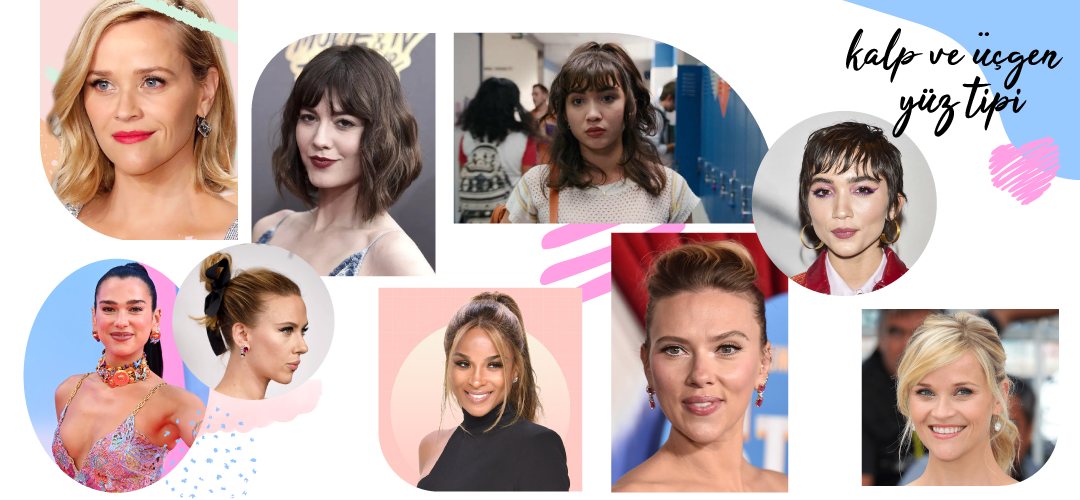 üçgen yüz saç modelleri