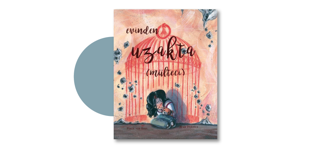 Evinden Uzakta (Mülteci) - Pimm Van Hest