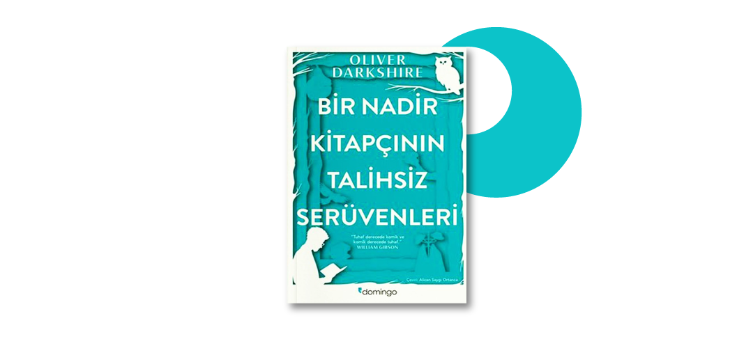 Bir Nadir Kitapçının Talihsiz Serüvenleri Oliver Darkshire