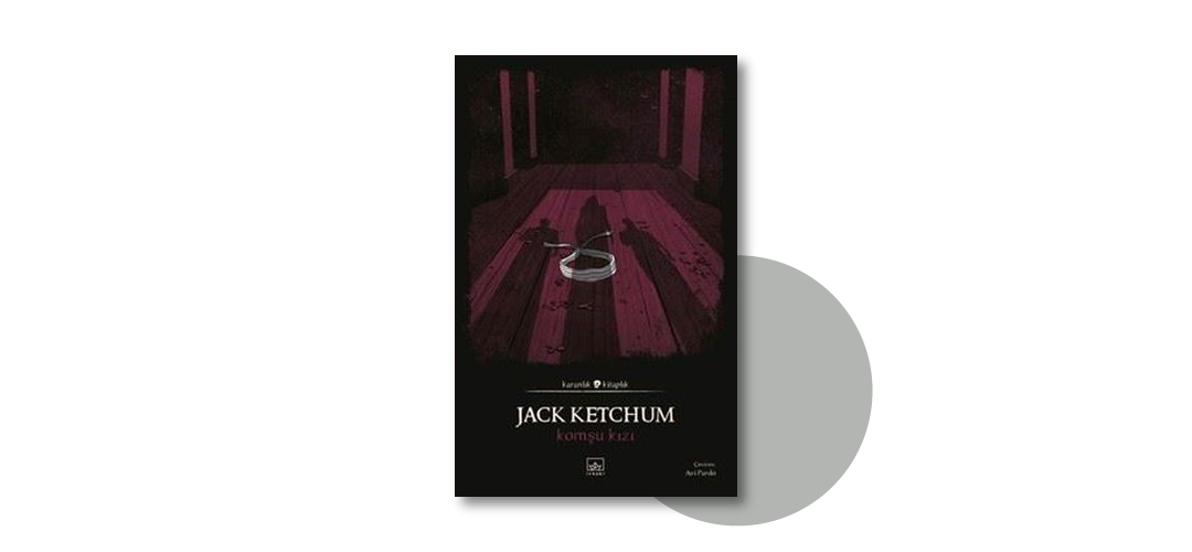 Komşu Kızı Jack Ketchum