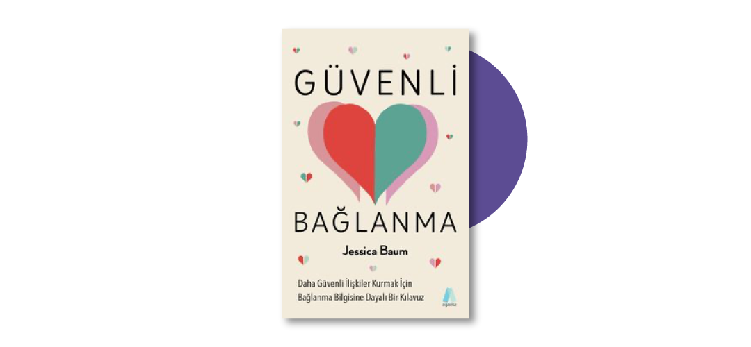 Güvenli Bağlanma - Jessica Baum