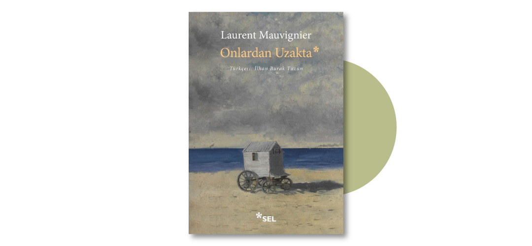 Onlardan Uzakta - Laurent Mauvignler