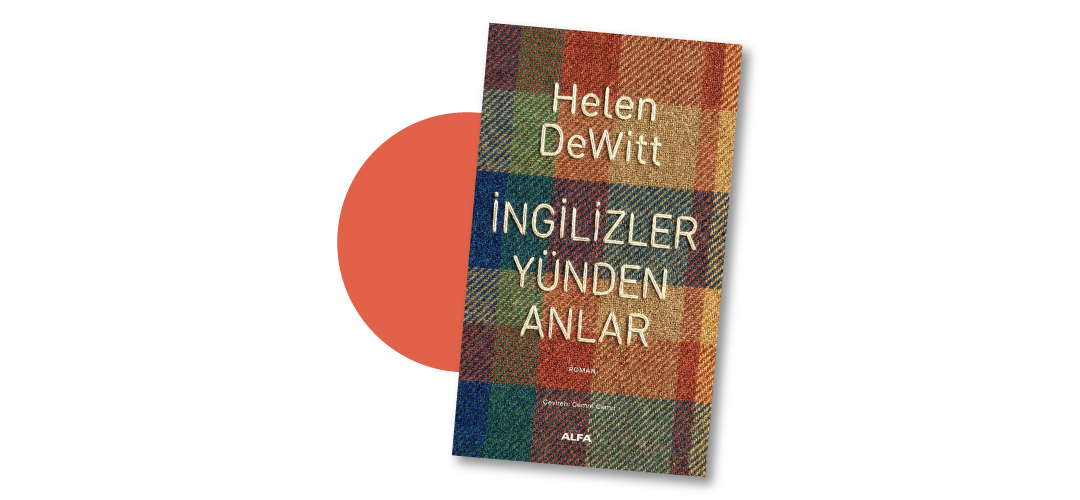 İngilizler Yünden Anlar - Helen DeWitt