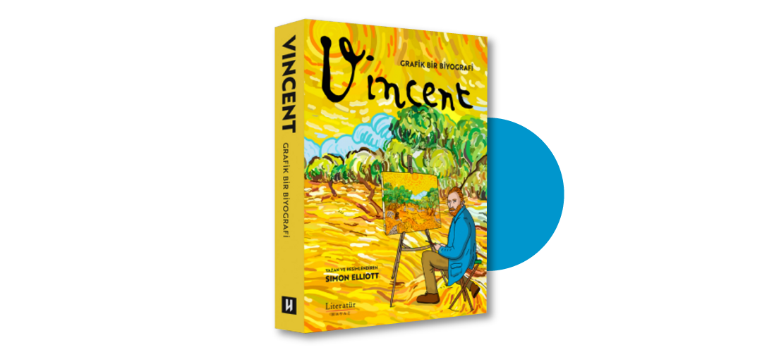 Vincent: Grafik Bir Biyografi - Simon Elliott