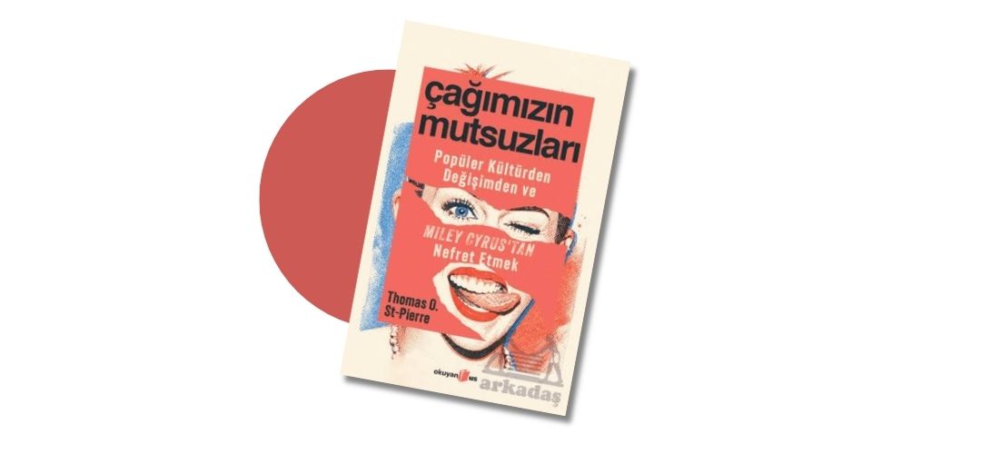 Çağımızın Mutsuzları - Thomas O. St-Pierre