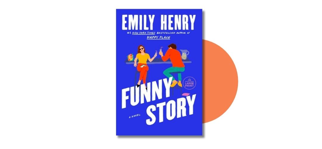 Gülünç Bir Hikaye - Emily Henry