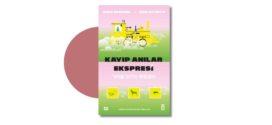 Kayıp Anılar Ekspresi - Choi Hyunyu & Sim Eunjung