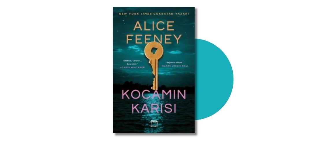 Kocamın Karısı - Alice Feeney