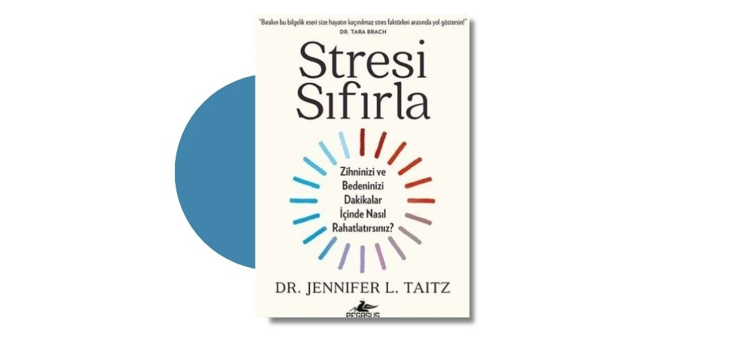 Stresi Sıfırla - Dr. Jennifer L. Taitz