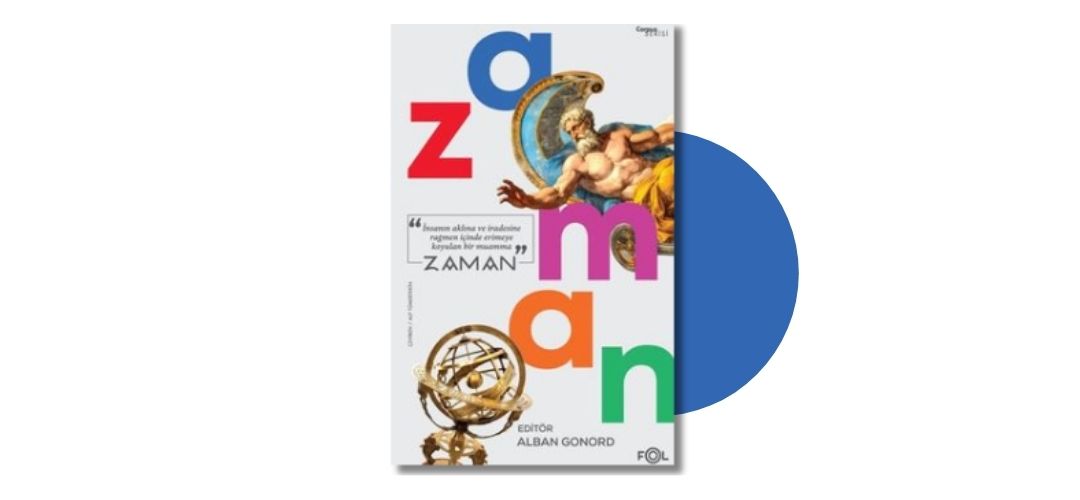 Zaman - Alp Tümertekin, Alban Gonord