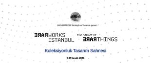 Rareworks Istanbul özgün koleksiyonluk tasarımlar fuarı