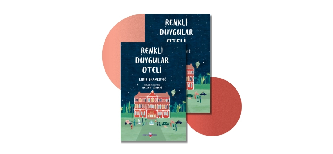 Renkli Duygular Oteli - Lidia Brankovic