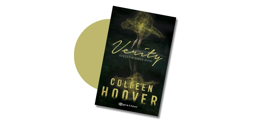 Verity: Gerçeğin Diğer Kıyısı - Colleen Hoover